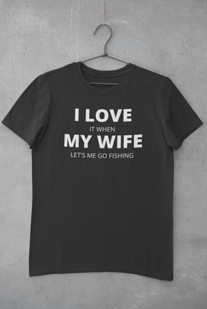 I Love My Wife - T-Shirt